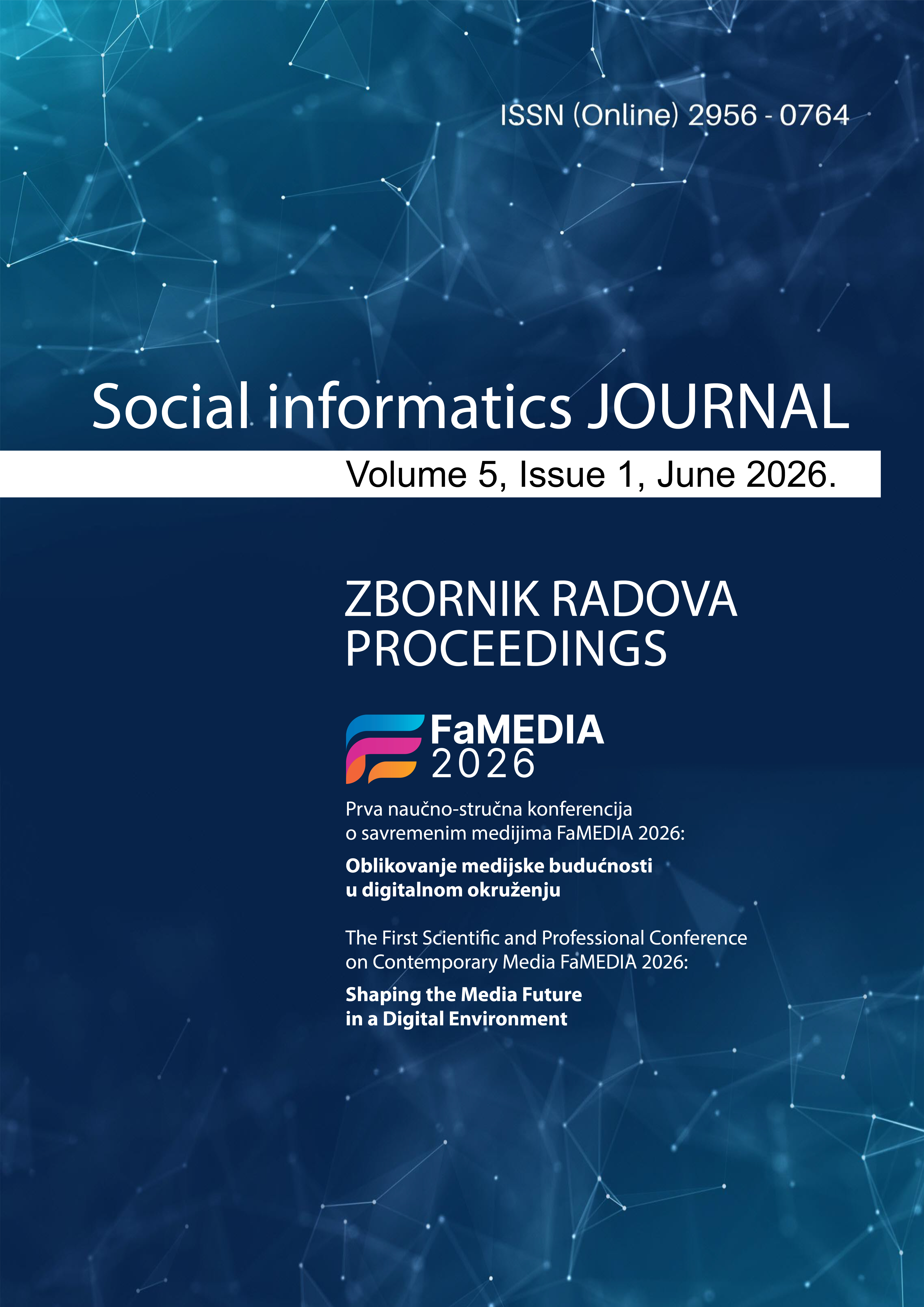					View Vol. 5 No. 1 (2026): ZBORNIK RADOVA Prva naučno-stručna konferencija o savremenim medijima FaMEDIA 2026: Oblikovanje medijske budućnosti u digitalnom okruženju
				
